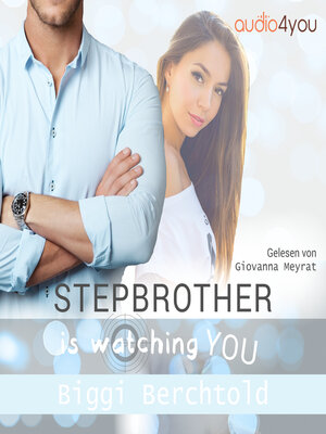 cover image of Stepbrother is watching you